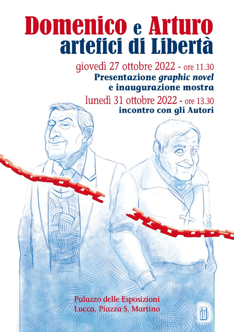 27 - 31 ottobre 2022: Domenico e Arturo artefici di libertà